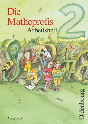 Die Matheprofis – Ausgabe D – für alle Bundesländer (außer Bayern) – 2. Schuljahr von Haller,  Waltraud, Schütte,  Sybille, Verboom,  Lilo