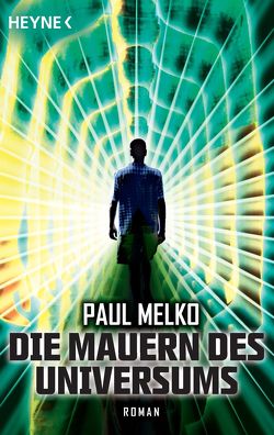 Die Mauern des Universums von Melko,  Paul, Thiele,  Ulrich