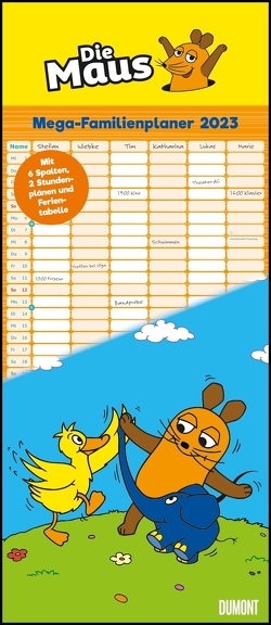 Die Maus 2023 – DUMONT Mega-Familienkalender mit 6 Spalten – Familienplaner mit 2 Stundenplänen und Ferientabelle – Hochformat 30,0 x 70,0 cm von Schmitt-Menzel,  Isolde, Streich,  Friedrich