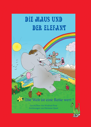 Die Maus und der Elefant von Prost,  Winfried, Quast,  Marianne