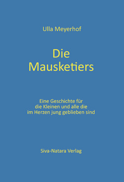 Die Mausketiers von Meyerhof,  Ulla