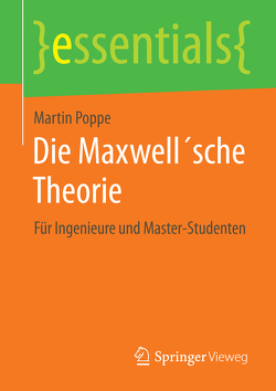 Die Maxwell´sche Theorie von Poppe,  Martin