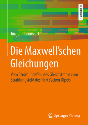 Die Maxwell’schen Gleichungen von Donnevert,  Jürgen