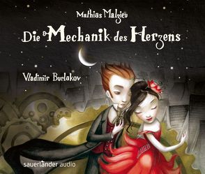 Die Mechanik des Herzens von Burlakov,  Vladimir, Finck,  Sonja, Kauffels,  Dirk, Malzieu,  Mathias