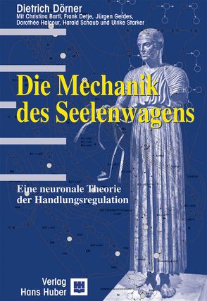 Die Mechanik des Seelenwagens von Bartl,  Christina, Detje,  Frank, Dörner,  Dietrich, Gerdes,  Jürgen, Halcour,  Dorothée, Schaub,  Harald, Starker,  Ulrike