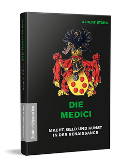 Die Medici von Stähli,  Albert