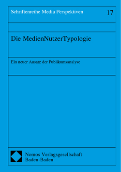 Die MedienNutzerTypologie von Oehmichen,  Ekkehardt, Ridder,  Christa-Maria