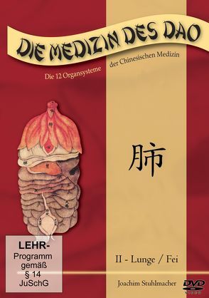 Die Medizin des Dao – 2: Lunge / fei von Seebeck,  Andreas, Stuhlmacher,  Joachim