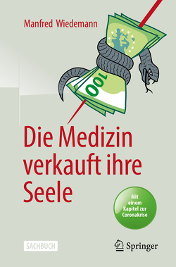 Die Medizin verkauft ihre Seele von Wiedemann,  Manfred