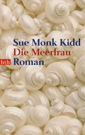 Die Meerfrau von Kidd,  Sue Monk, Mania,  Astrid