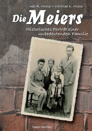 Die Meiers von Müller,  Udo R.