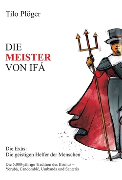 DIE MEISTER VON IFÁ von Plöger,  Tilo