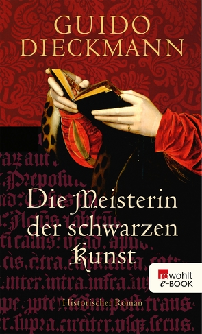 Die Meisterin der schwarzen Kunst von Dieckmann,  Guido