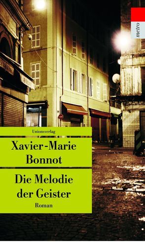 Die Melodie der Geister von Bonnot,  Xavier-Marie, Meier,  Gerhard