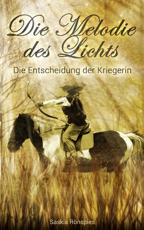 Die Melodie des Lichts von Rönspies,  Saskia