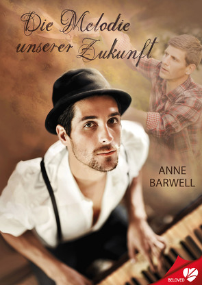 Die Melodie unserer Zukunft von Barwell,  Anne, Brooks,  Tasha N.