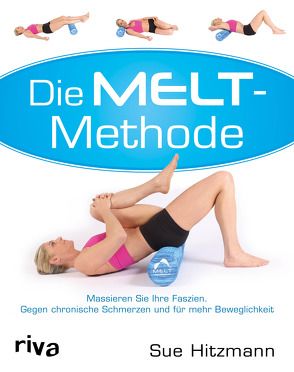 Die MELT-Methode von Hitzmann,  Sue