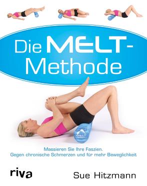 Die MELT-Methode von Hitzmann,  Sue