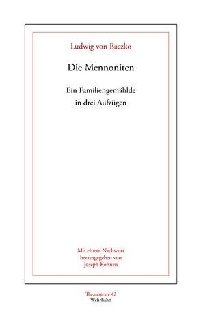 Die Mennoniten von Baczko,  Ludwig von