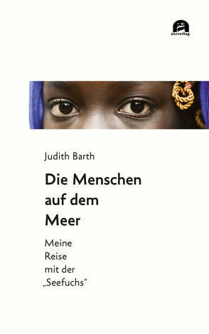 Die Menschen auf dem Meer von Barth,  Judith