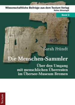 Die Menschen-Sammler von Fründt,  Sarah