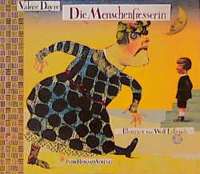 Die Menschenfresserin von Dayre,  Valérie, Erlbruch,  Wolf, Honke,  Gudrun