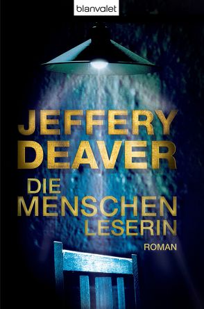 Die Menschenleserin von Deaver,  Jeffery, Haufschild,  Thomas