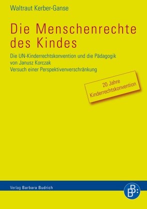 Die Menschenrechte des Kindes von Kerber-Ganse,  Waltraut