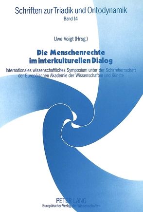 Die Menschenrechte im interkulturellen Dialog von Voigt,  Uwe