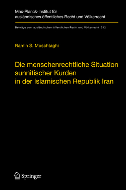 Die menschenrechtliche Situation sunnitischer Kurden in der Islamischen Republik Iran von Moschtaghi,  Ramin S.