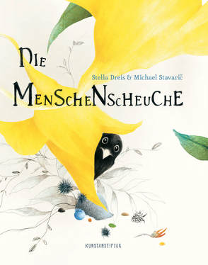 Die Menschenscheuche von Dreis,  Stella, Stavaric,  Michael