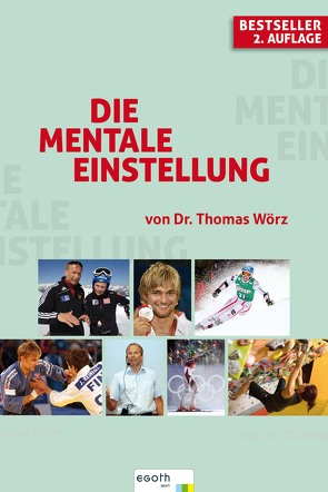 Die mentale Einstellung von Wörz,  Thomas