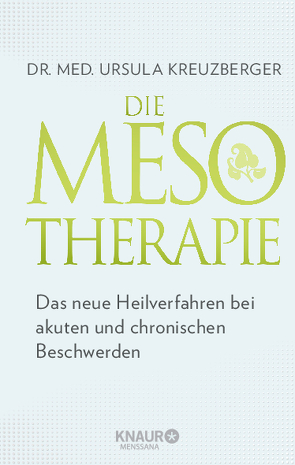 Die Mesotherapie von Kreuzberger,  Ursula