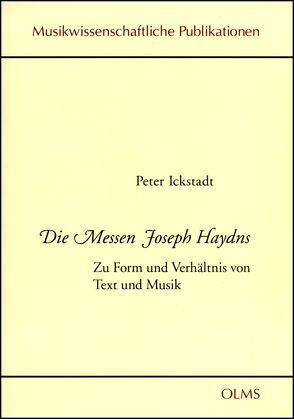 Die Messen Joseph Haydns von Ickstadt,  Peter