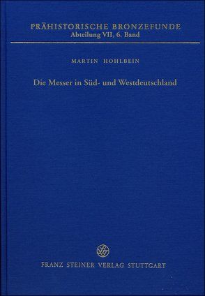 Die Messer in Süd- und Westdeutschland von Hohlbein,  Martin