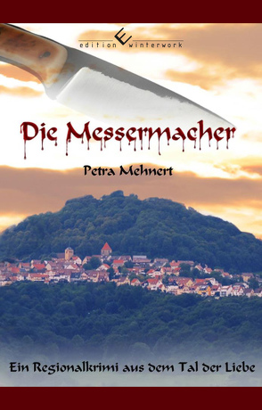 Die Messermacher von Mehnert,  Petra