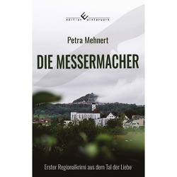 Die Messermacher von Mehnert,  Petra