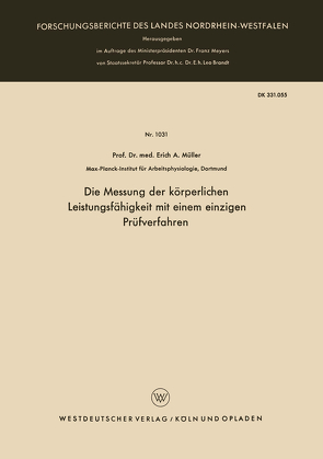 Die Messung der körperlichen Leistungsfähigkeit mit einem einzigen Prüfverfahren von Müller,  Erich A.