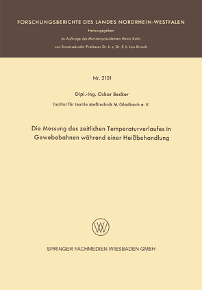 Die Messung des zeitlichen Temperaturverlaufes in Gewebebahnen während einer Heißbehandlung von Becker,  Oskar