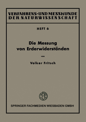 Die Messung von Erderwiderständen von Fritsch,  Volker