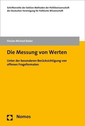 Die Messung von Werten von Bader,  Florian Michael