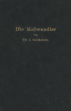 Die Meßwandler von Goldstein,  Isaak