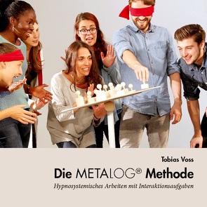 Die Metalog Methode von Voss,  Tobias