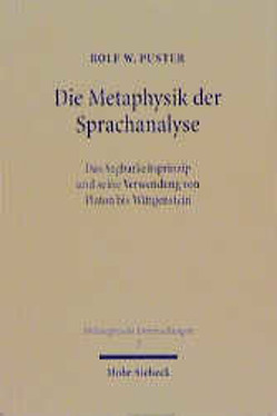 Die Metaphysik der Sprachanalyse von Puster,  Rolf W.