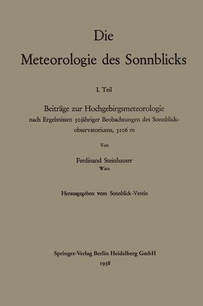 Die Meteorologie des Sonnblicks von Steinhauser,  Ferdinand