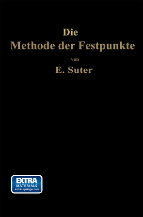 Die Methode der Festpunkte von Suter,  Ernst