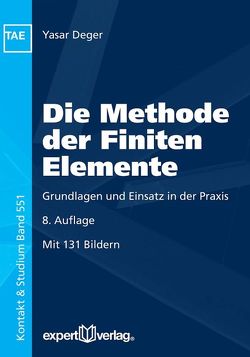 Die Methode der Finiten Elemente von Deger,  Yasar