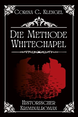 Die Methode Whitechapel von Klengel,  Corina C.