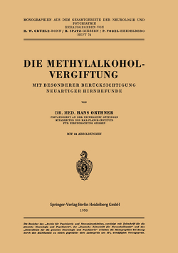 Die Methylalkoholvergiftung von Orthner,  H.