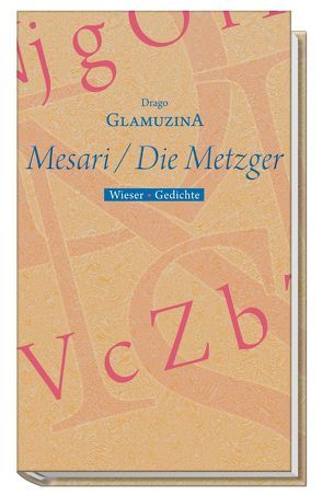 Die Metzger von Glamuzina,  Drago, Okresek,  Christine